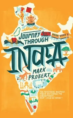 Reise durch Indien: Zwei Rentner reisen mit dem Rucksack quer durch den Subkontinent... was kann da schon schiefgehen? - Journey through India: Two pensioners backpack their way across the subcontinent... what could go wrong?