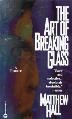 Die Kunst, Glas zu zerbrechen - The Art of Breaking Glass