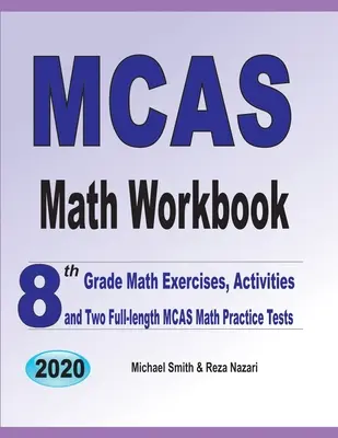 MCAS Math Workbook: Mathematikübungen für die 8. Klasse, Aktivitäten und zwei vollständige MCAS-Mathe-Übungstests - MCAS Math Workbook: 8th Grade Math Exercises, Activities, and Two Full-Length MCAS Math Practice Tests