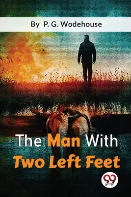 Der Mann mit den zwei linken Füßen - The Man With Two Left Feet