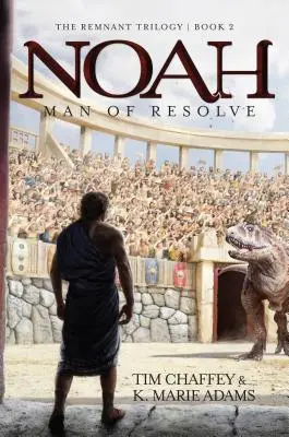 Noah: Ein Mann der Entschlossenheit - Noah: Man of Resolve