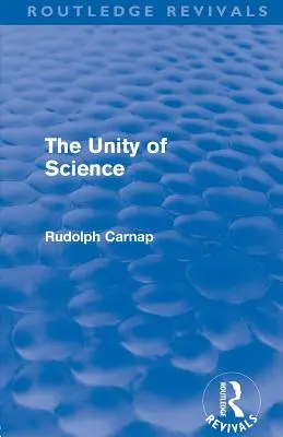 Die Einheit der Wissenschaft (Routledge Revivals) - The Unity of Science (Routledge Revivals)