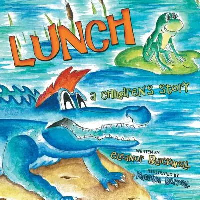 Das Mittagessen: Eine Geschichte für Kinder - Lunch: A Children's Story