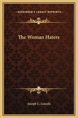 Die Frauenhasser - The Woman Haters