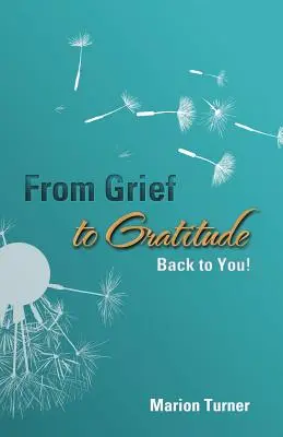 Vom Kummer zur Dankbarkeit: Zurück zu dir! - From Grief to Gratitude: Back to You!