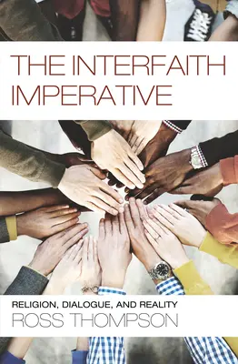 Der interreligiöse Imperativ - The Interfaith Imperative