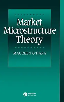 Theorie der Marktmikrostruktur - Market Microstructure Theory