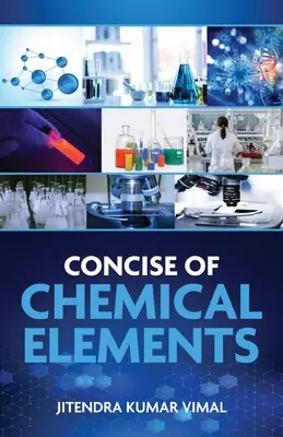 Kurzfassung der chemischen Elemente - Concise of Chemical Elements