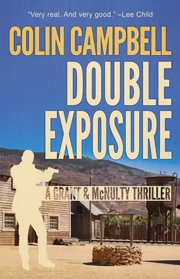 Doppelte Belichtung: Ein Grant und McNulty Thriller - Double Exposure: A Grant and McNulty Thriller