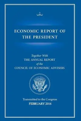 Wirtschaftsbericht des Präsidenten - Economic Report of the President