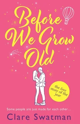 Bevor wir alt werden - Before We Grow Old