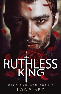 Rücksichtsloser König: Eine dunkle Mafia-Romanze: Krieg der Rosen Universum - Ruthless King: A Dark Mafia Romance: War of Roses Universe