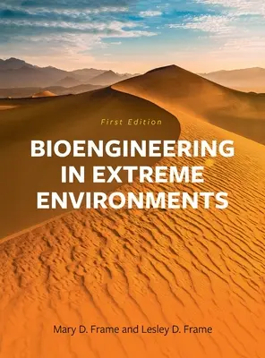 Bioengineering in extremen Umgebungen - Bioengineering in Extreme Environments