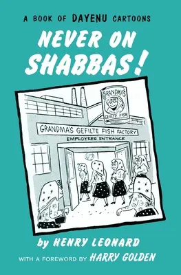 Niemals am Schabbes! - Never on Shabbas!