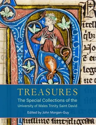 Schätze: Die Sondersammlungen der Universität von Wales Trinity Saint David - Treasures: The Special Collections of the University of Wales Trinity Saint David