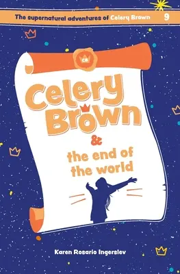 Celery Brown und das Ende der Welt - Celery Brown and the end of the world