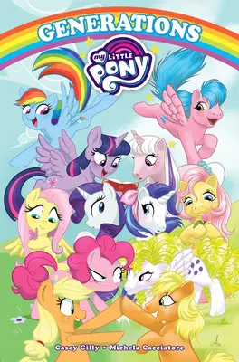 Mein kleines Pony: Generationen - My Little Pony: Generations