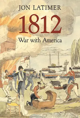 1812: Krieg mit Amerika - 1812: War with America