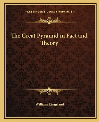 Die große Pyramide in Fakt und Theorie - The Great Pyramid in Fact and Theory