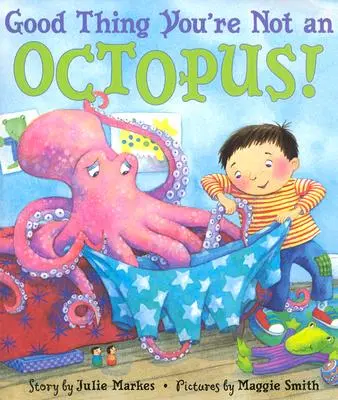 Gut, dass du kein Oktopus bist! - Good Thing You're Not an Octopus!