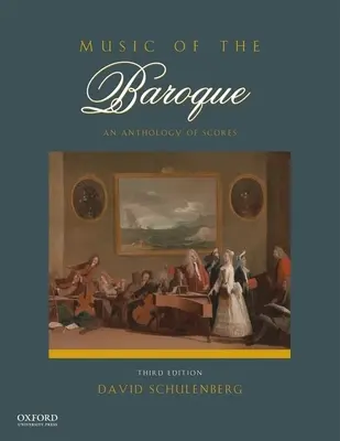 Musik des Barock: Eine Anthologie von Partituren - Music of the Baroque: An Anthology of Scores