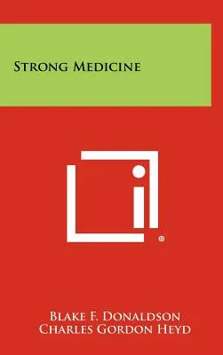Starke Medizin - Strong Medicine