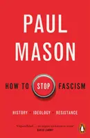 Wie man den Faschismus stoppt - Geschichte, Ideologie, Widerstand - How to Stop Fascism - History, Ideology, Resistance