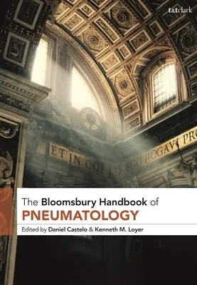 T&t Clark Handbook of Pneumatology (Handbuch der Pneumatologie) - T&t Clark Handbook of Pneumatology