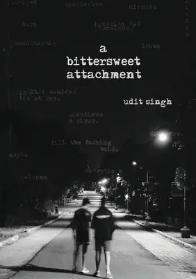Eine bittersüße Verbundenheit - A Bittersweet Attachment