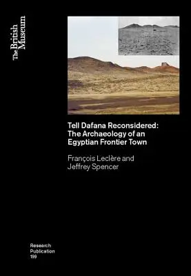 Tell Dafana neu überdacht: Die Archäologie einer ägyptischen Grenzstadt - Tell Dafana Reconsidered: The Archaeology of an Egyptian Frontier Town