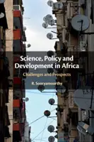 Wissenschaft, Politik und Entwicklung in Afrika: Herausforderungen und Aussichten - Science, Policy and Development in Africa: Challenges and Prospects