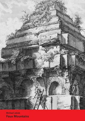 Falsche Berge - Faux Mountains