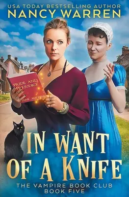 In Want of a Knife: Ein gemütlicher paranormaler Frauenkrimi - In Want of a Knife: A Paranormal Women's Fiction Cozy Mystery