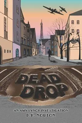 Dead Drop: Eine Amy Lynch-Untersuchung - Dead Drop: An Amy Lynch Investigation