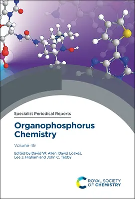 Organophosphor-Chemie: Band 49 - Organophosphorus Chemistry: Volume 49