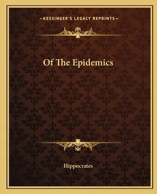 Von den Epidemien - Of The Epidemics