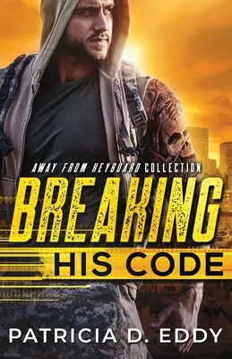 Seinen Kodex brechen - Breaking His Code