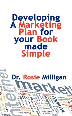 Die Entwicklung eines Marketingplans für Ihr Buch - einfach gemacht - Developing a Marketing Plan for Your Book Made Simple