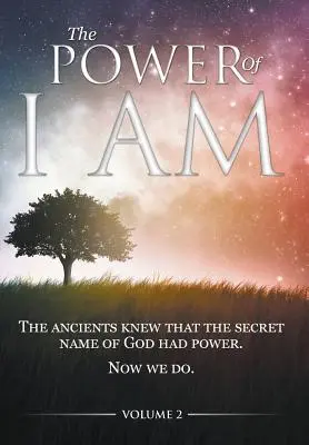 Die Kraft des ICH BIN - Band 2: 1. gebundene Ausgabe - The Power of I AM - Volume 2: 1st Hardcover Edition