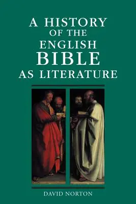 Eine Geschichte der englischen Bibel als Literatur - A History of the English Bible as Literature