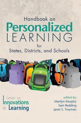 Handbuch zum personalisierten Lernen für Staaten, Bezirke und Schulen (HC) - Handbook on Personalized Learning for States, Districts, and Schools(HC)