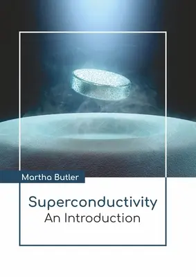Supraleitfähigkeit: Eine Einführung - Superconductivity: An Introduction
