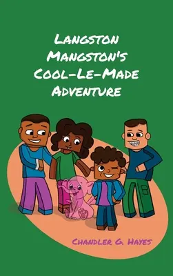 Langston Mangstons Cool-Le-Made-Abenteuer - Langston Mangston's Cool-Le-Made Adventure