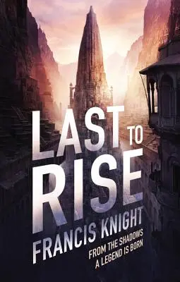 Der Letzte, der sich erhebt - Last to Rise