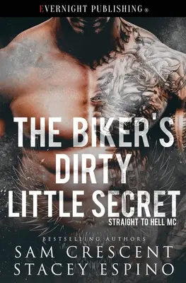 Das schmutzige kleine Geheimnis des Bikers - The Biker's Dirty Little Secret
