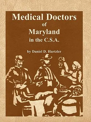 Mediziner aus Maryland in den Vereinigten Staaten von Amerika - Medical Doctors of Maryland in the C.S.A.