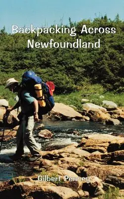 Mit dem Rucksack quer durch Neufundland - Backpacking Across Newfoundland