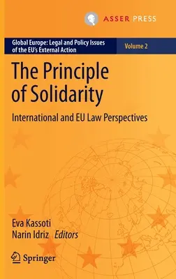 Das Prinzip der Solidarität: Perspektiven des Völker- und Europarechts - The Principle of Solidarity: International and Eu Law Perspectives