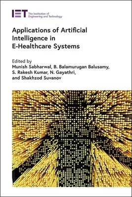 Anwendungen der künstlichen Intelligenz in E-Healthcare-Systemen - Applications of Artificial Intelligence in E-Healthcare Systems