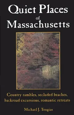 Stille Orte in Massachusetts - Quiet Places of Massachusetts